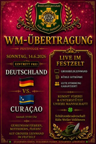 Plakat zur Übertragung der WM beim unserem Schützenfest